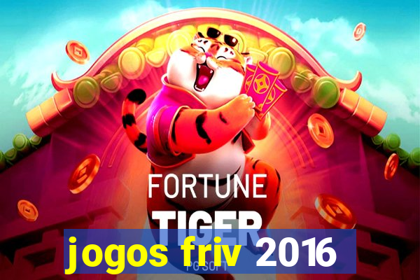 jogos friv 2016