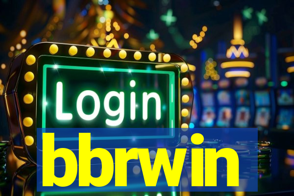 bbrwin