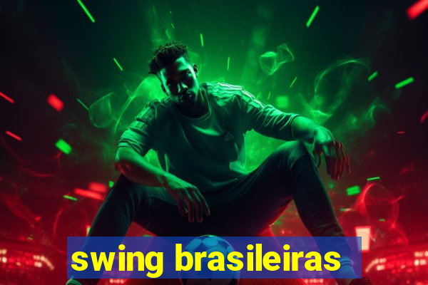 swing brasileiras