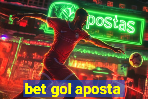 bet gol aposta