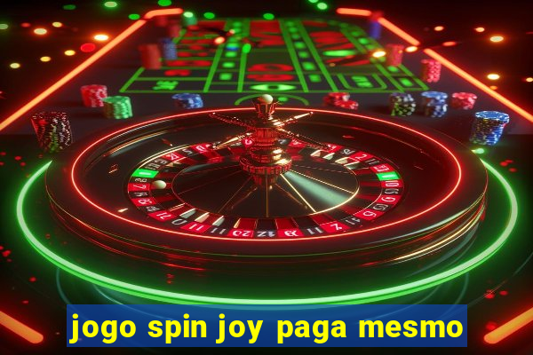 jogo spin joy paga mesmo