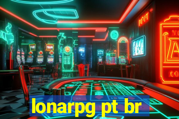 lonarpg pt br