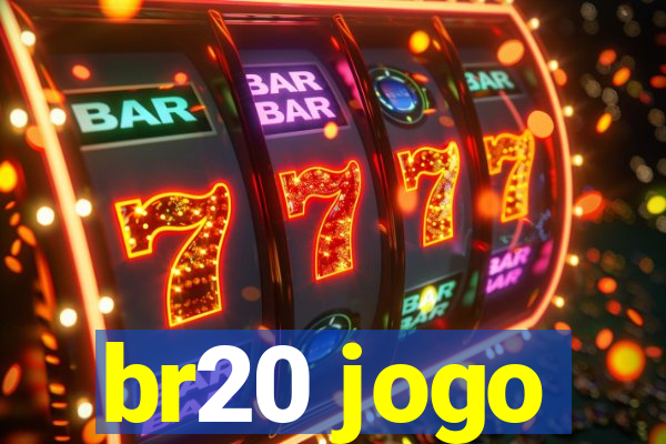 br20 jogo