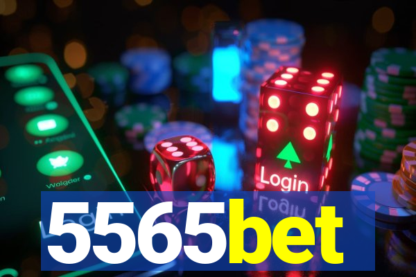 5565bet