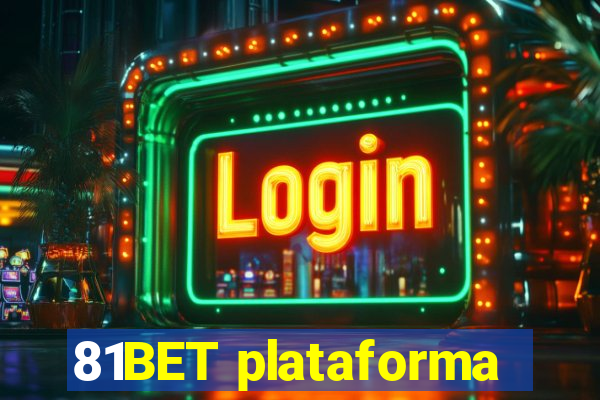 81BET plataforma