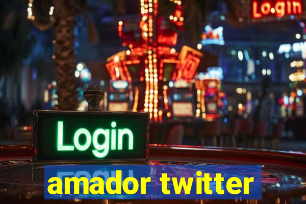 amador twitter