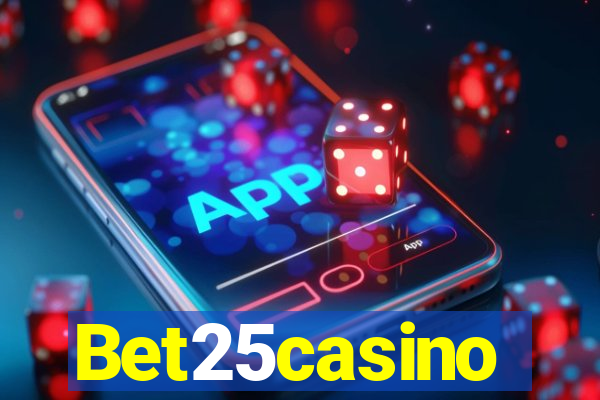 Bet25casino