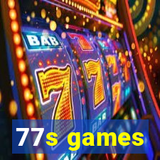 77s games