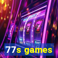 77s games