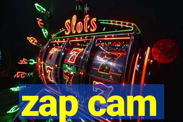 zap cam