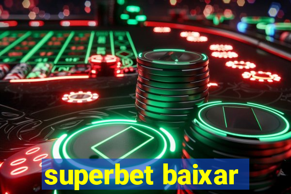 superbet baixar