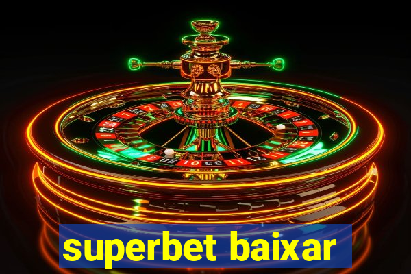 superbet baixar