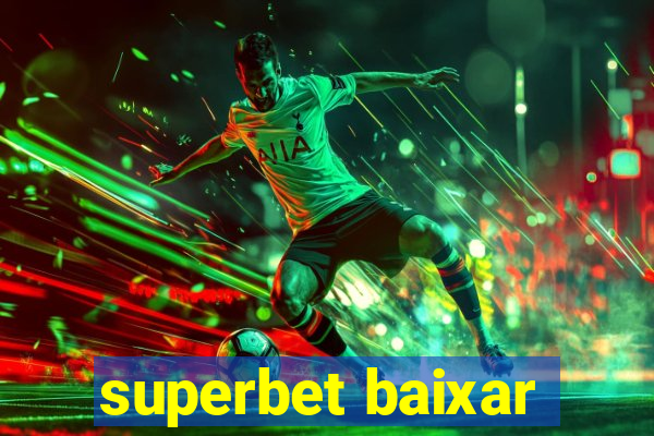 superbet baixar