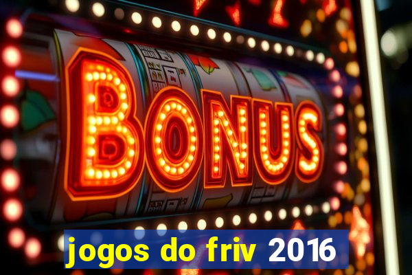 jogos do friv 2016