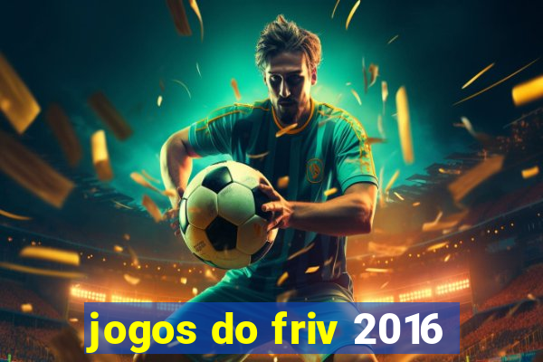 jogos do friv 2016