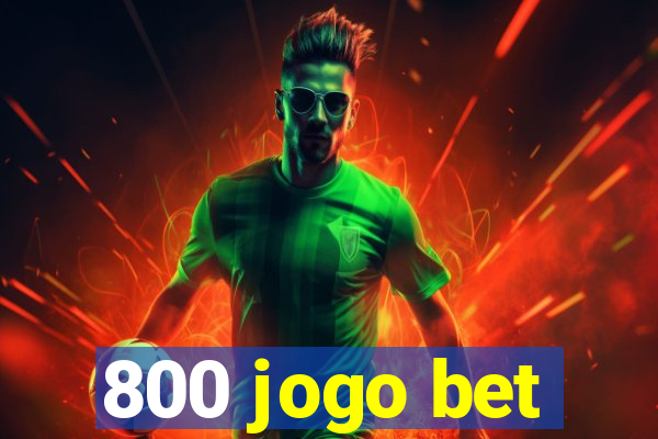 800 jogo bet