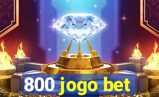 800 jogo bet