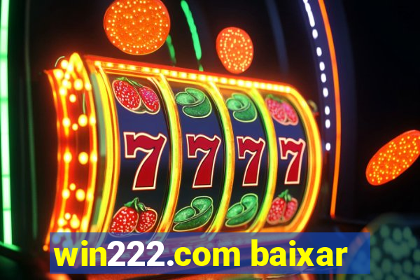 win222.com baixar