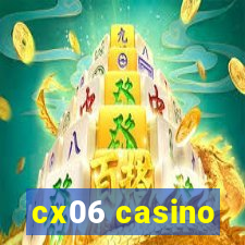 cx06 casino