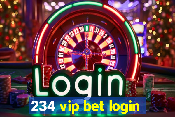 234 vip bet login