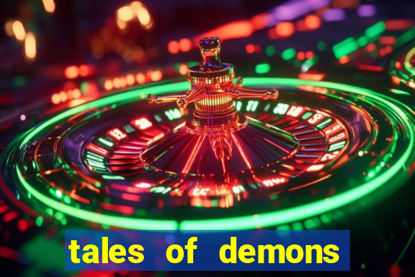 tales of demons and gods saikai