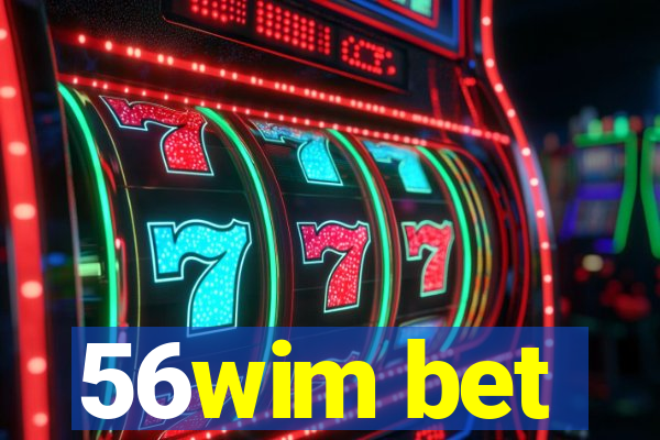 56wim bet