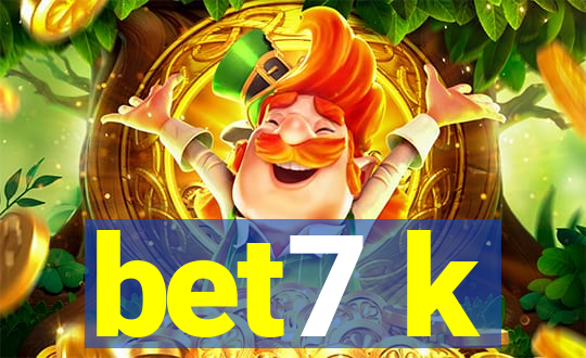 bet7 k