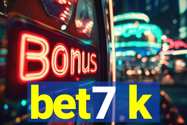 bet7 k