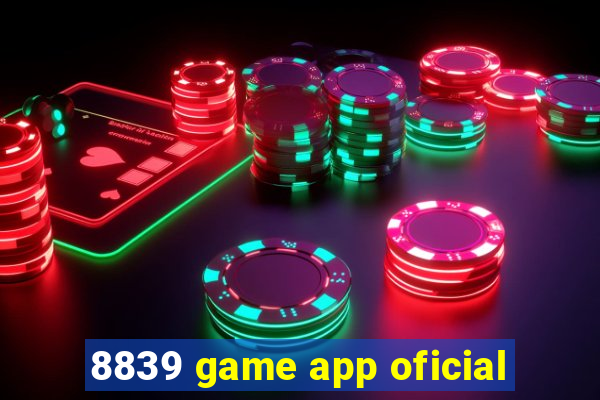 8839 game app oficial