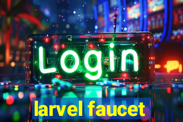 larvel faucet