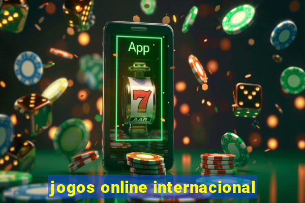 jogos online internacional