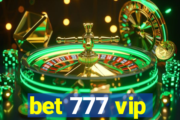 bet 777 vip