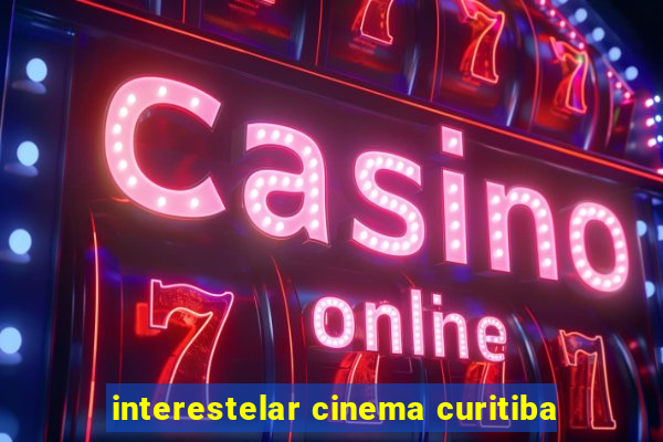 interestelar cinema curitiba