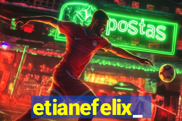 etianefelix_