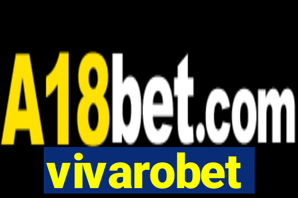 vivarobet