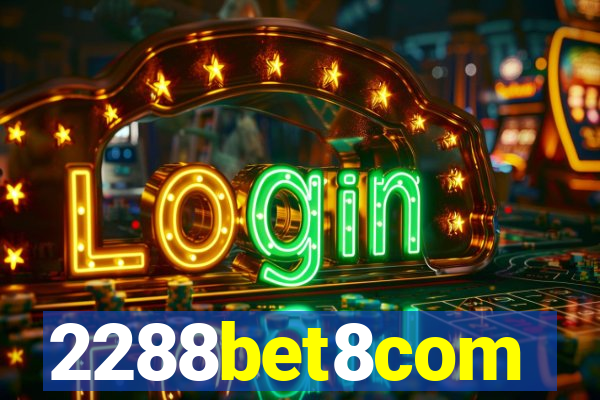 2288bet8com