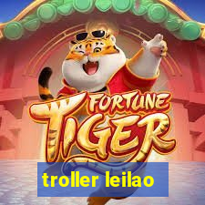 troller leilao