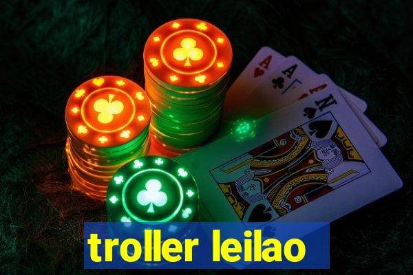 troller leilao