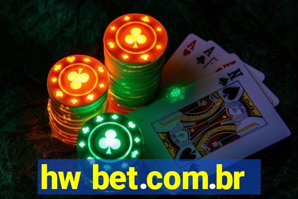 hw bet.com.br