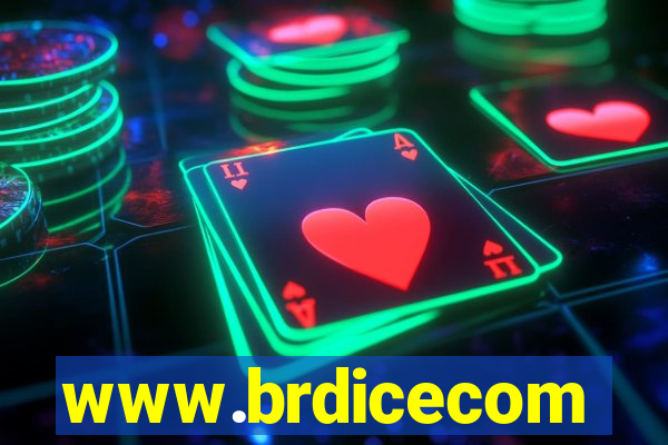 www.brdicecom