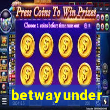 betwayunder