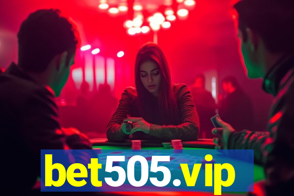 bet505.vip