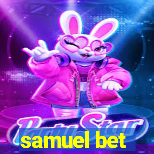 samuel bet