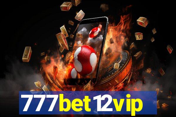 777bet12vip