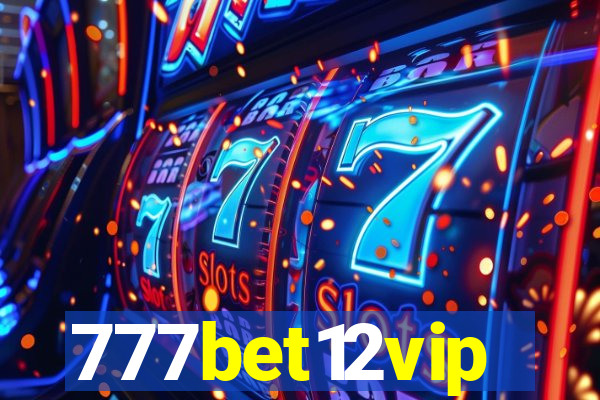 777bet12vip