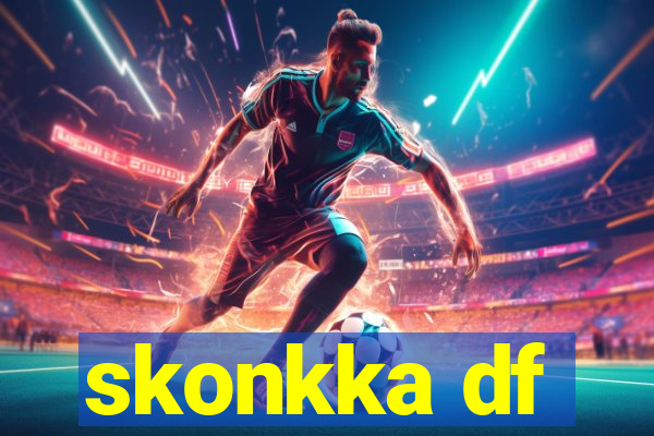 skonkka df