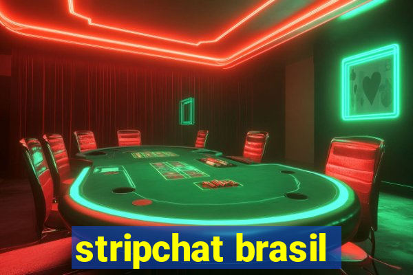 stripchat brasil