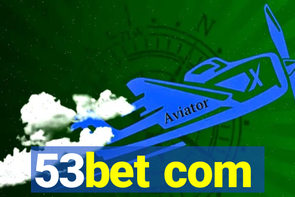 53bet com