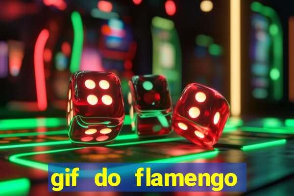 gif do flamengo para celular