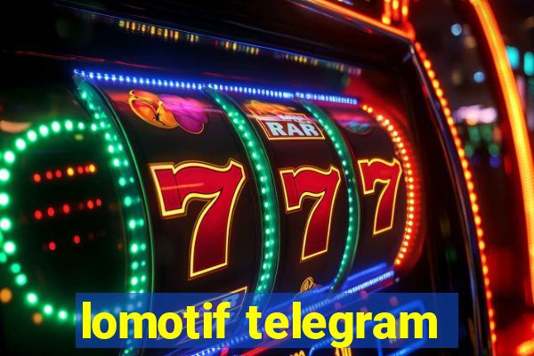 lomotif telegram